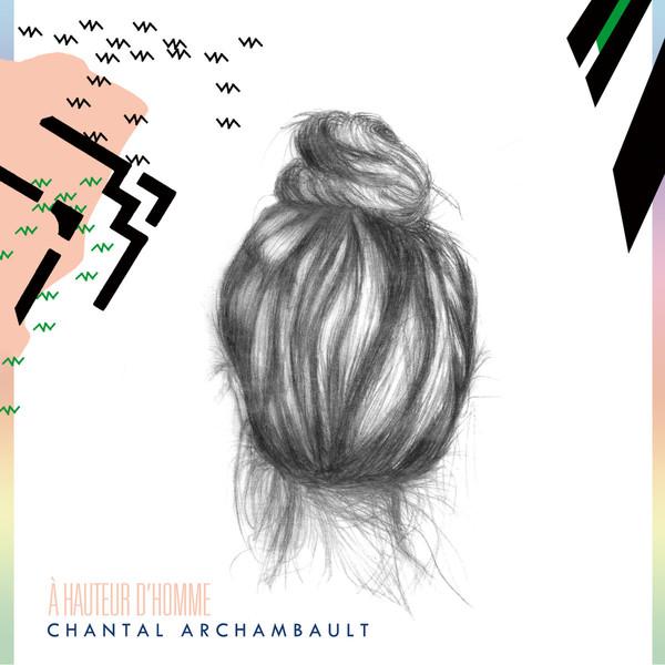 Chantal Archambault / À hauteur d&