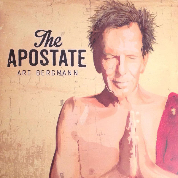 Art Bergmann ‎/ The Apostate - LP