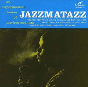 Guru / Jazzmatazz Volume 1 - LP