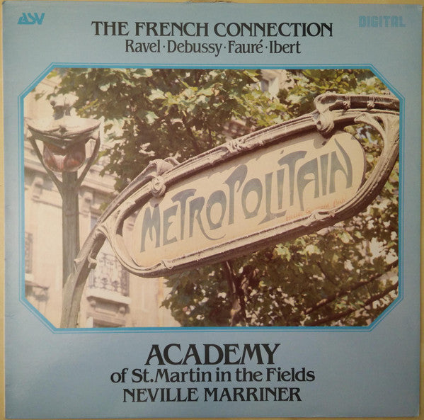 Ravel, Debussy, Fauré, Ibert, Academy Of St. Martin In The Fields, Neville Marriner ‎/ The French Connection - LP (used)