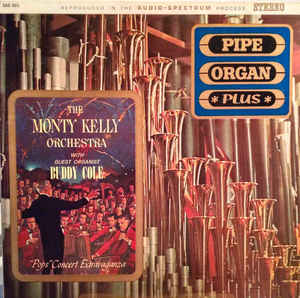 The Monty Kelly Orchestra, Buddy Cole ‎/ "Pops" Concert Extravaganza - LP (Used)