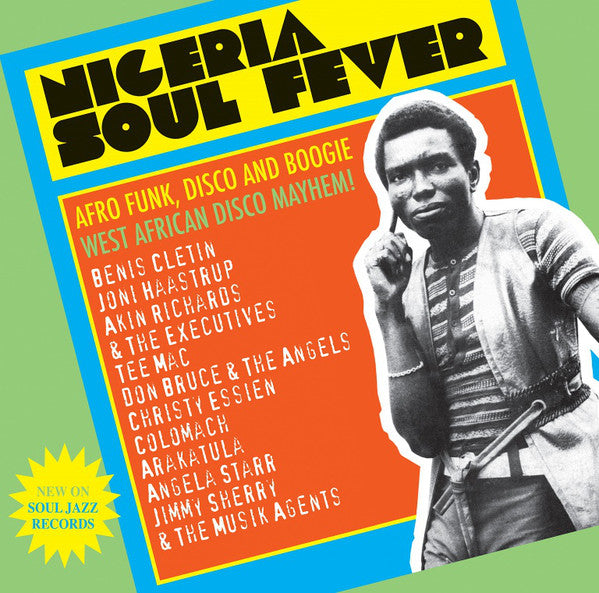 Various ‎/ Nigeria Soul Fever (Afro Funk, Disco And Boogie: West African Disco Mayhem!) - 3LP