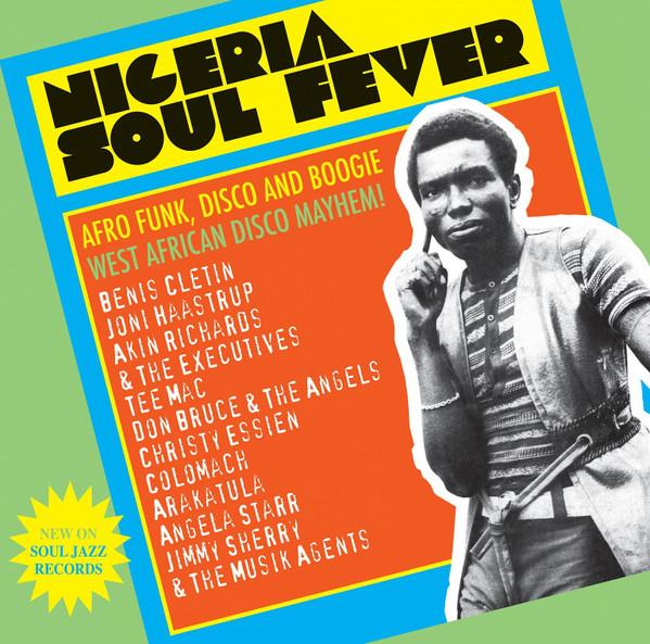 Soul Jazz Records Presents / Nigeria Soul Fever (Afro Funk, Disco And Boogie: West African Disco Mayhem!) - 3LP Vinyl