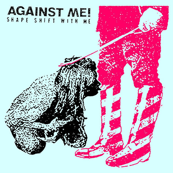 Against Me! / Shape Shift With Me - 2LP