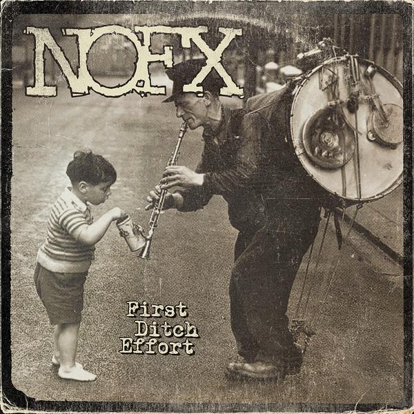 NOFX ‎/ First Ditch Effort - LP (Used)