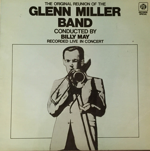 Glenn Miller Band Conducted By Billy May ‎– The Original Reunion Of The Glenn Miller Band Live In Concert - LP Used