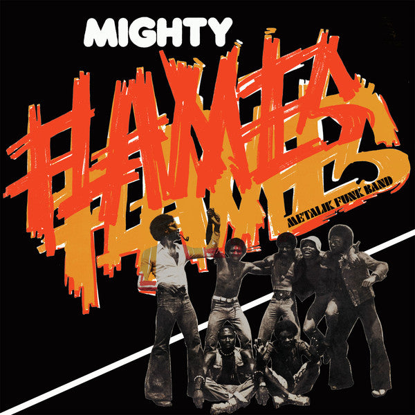 Mighty Flames ‎/ Metalik Funk Band - LP