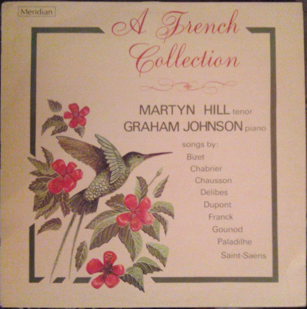 Martyn Hill, Graham Johnson (2) ‎/ A French Collection - LP (used)