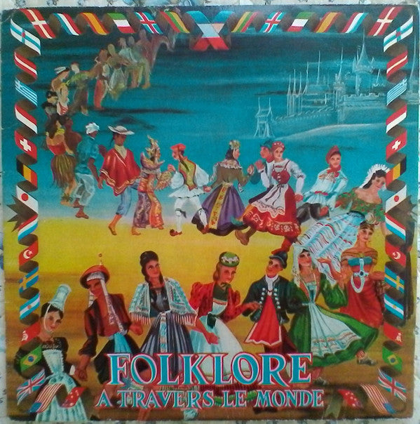 Various ‎/ Folklore A Travers Le Monde - LP 10" Used