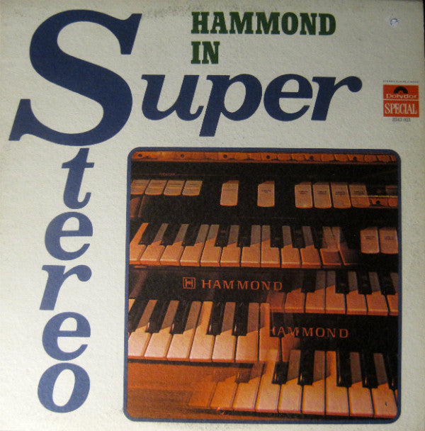 Peter Loland And His Orchestra ‎/ Hammond In Super Stereo - LP (used)