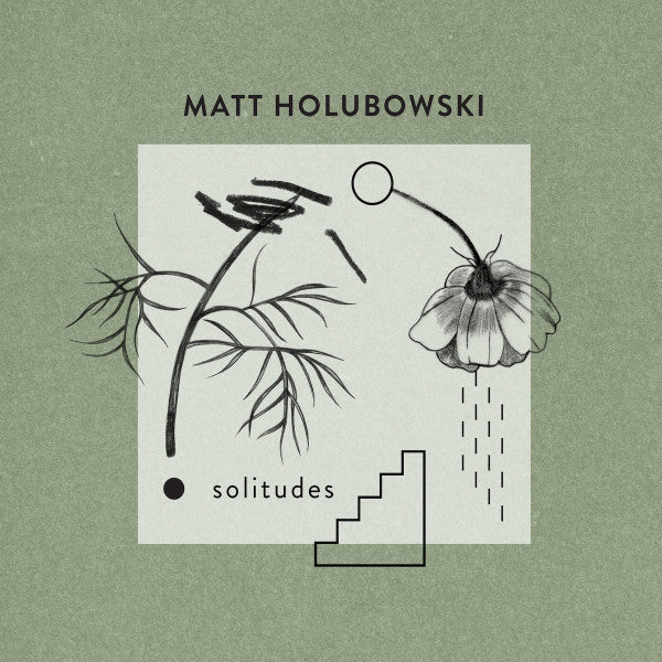Matt Holubowski / Solitudes - LP Used