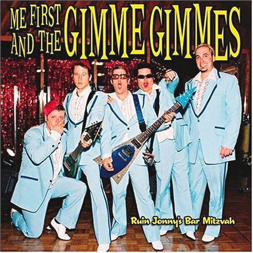 Me First And The Gimme Gimmes / Ruin Jonny&