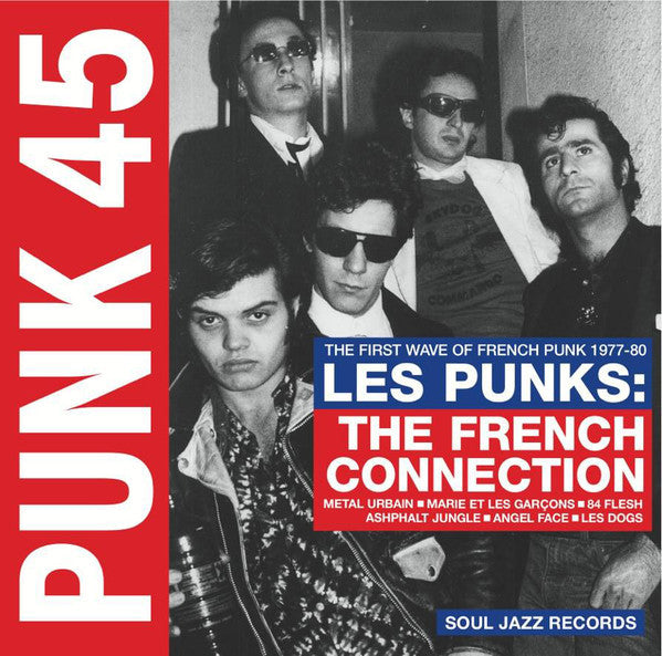 Various ‎/ Les Punks: The French Connection (The First Wave Of French Punk 1977-80) - CD