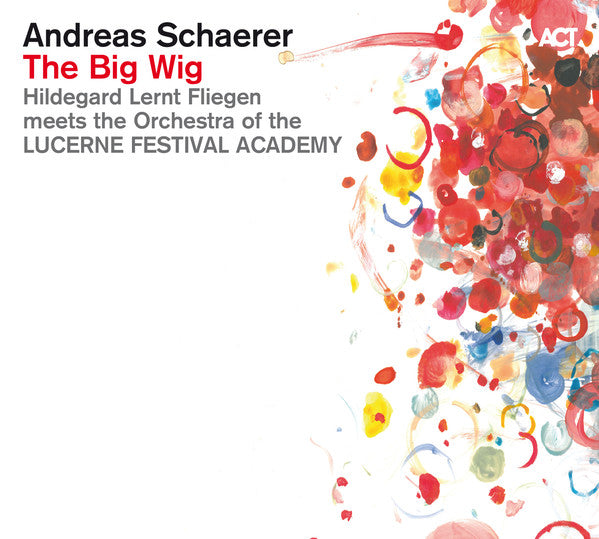 Andreas Schaerer / The Big Wig - LP