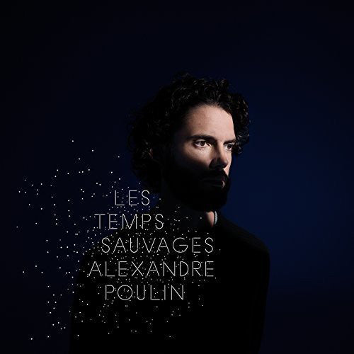 Alexandre Poulin ‎/ Les Temps Sauvages - LP