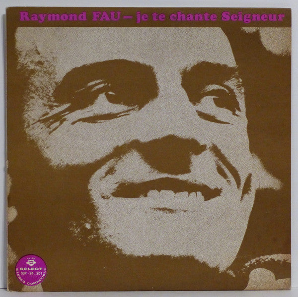 Raymond Fau / Je Te Chante Seigneur - LP Used