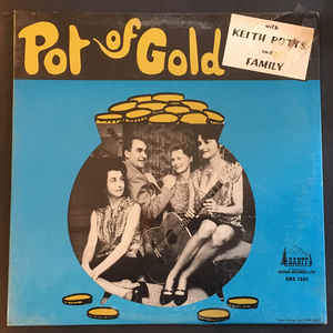 Keith Potts And Family / Pot Of Gold - LP (used)