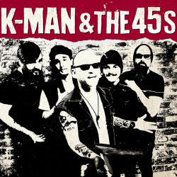 K-Man &amp; The 45&