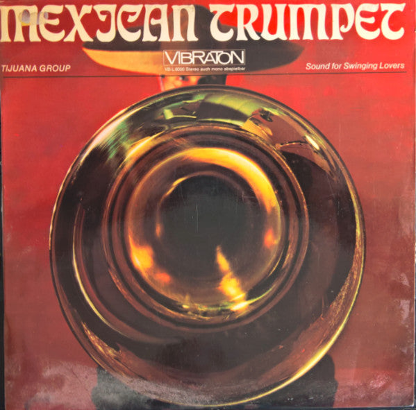 Tijuana Group / Mexican Trumpet - LP Used