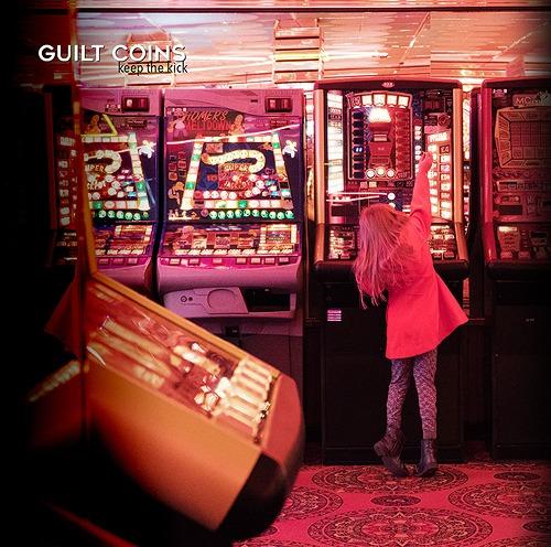 Guilt Coins / Keep the Kick - CD