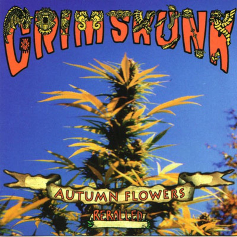 Grimskunk / Autumn Flowers, Re-Rolled - CD