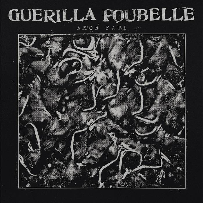 Guerilla Poubelle / Amor Fati - LP