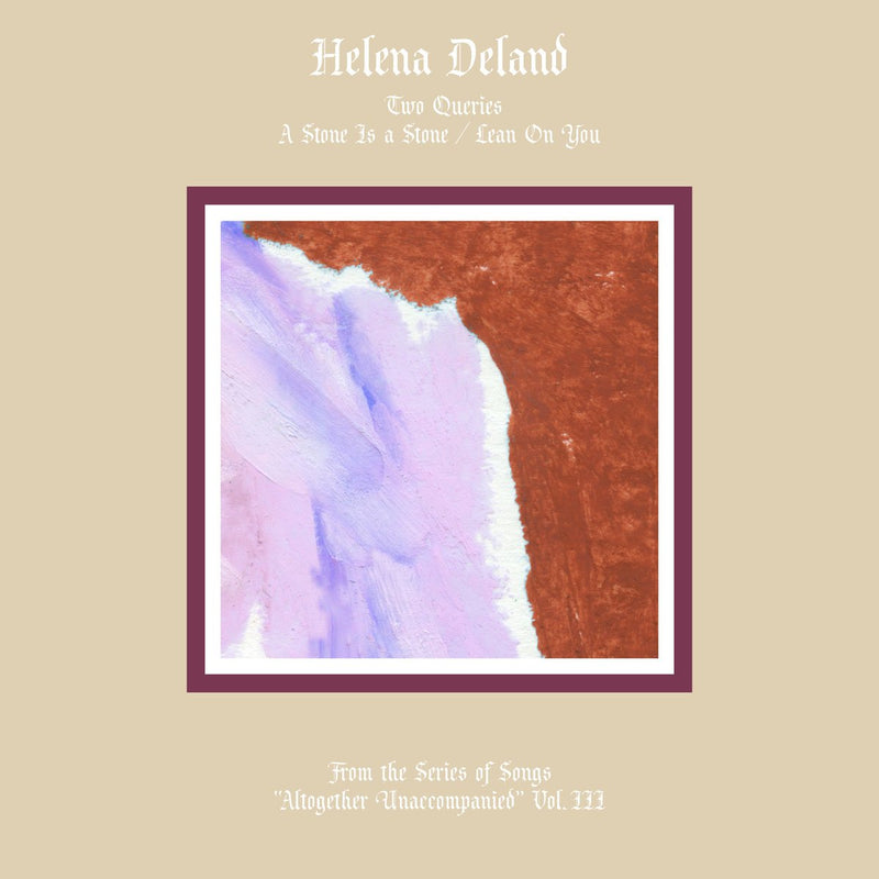 Helena Deland / From The Series Of Songs "Altogether Unaccompanied" Vol. III & IV- LP