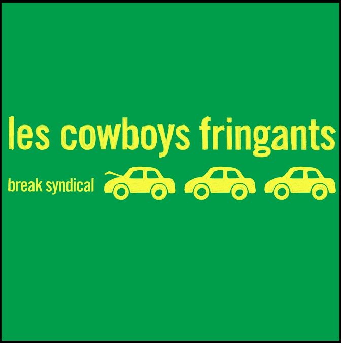 Les Cowboys Fringants / Break syndical - LP