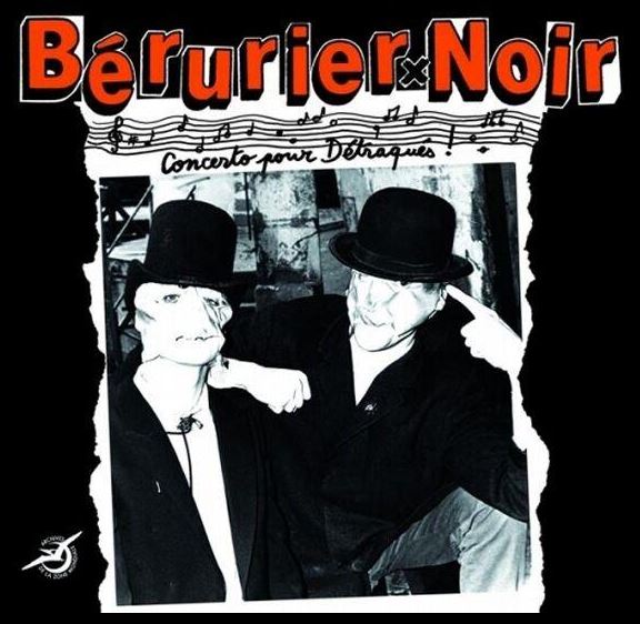 Bérurier Noir / Concerto for Détraqués! -LP