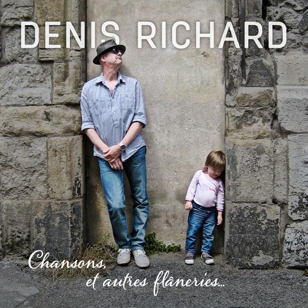 Denis Richard / Chansons Et Autres Flaneries... - CD
