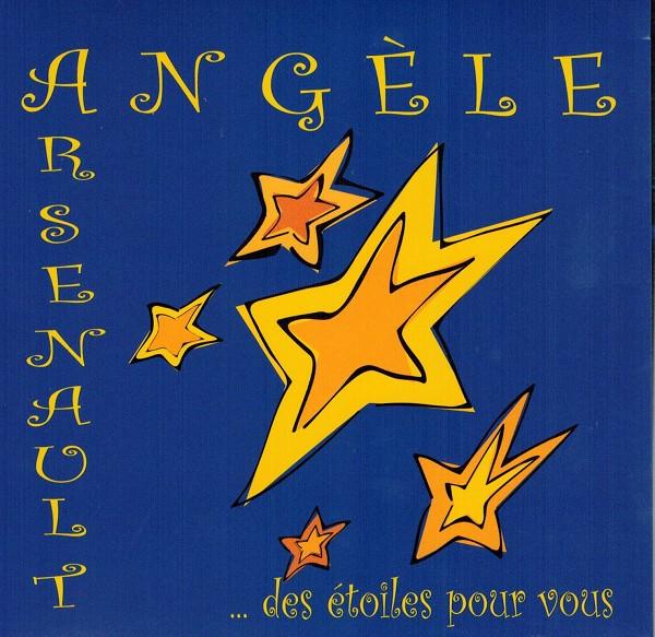 Angèle Arsenault / ... Stars for you - CD
