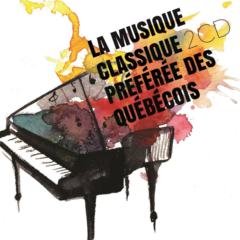 Compositeurs variés / La musique classique préférée des Québécois - CD (Used)