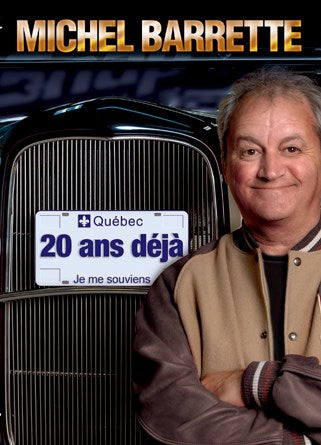 Michel Barrette / 20 ans déjà -DVD
