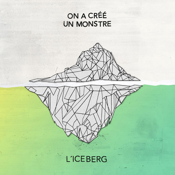 We Created A Monster ‎/ The Iceberg - LP