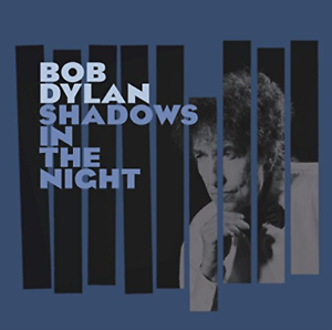 Bob Dylan / Shadows In The Night - CD