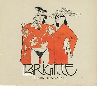 Brigitte / And you, do you love me? - CDs