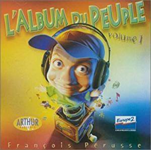 François Pérusse / Volume 1 - CD