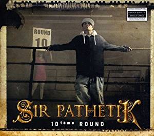 Sir Pathetik / 10ime Round - CD (Used)
