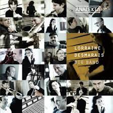 Lorraine Desmarais Big Band / Lorraine Desmarais Big Band - CD (Used)